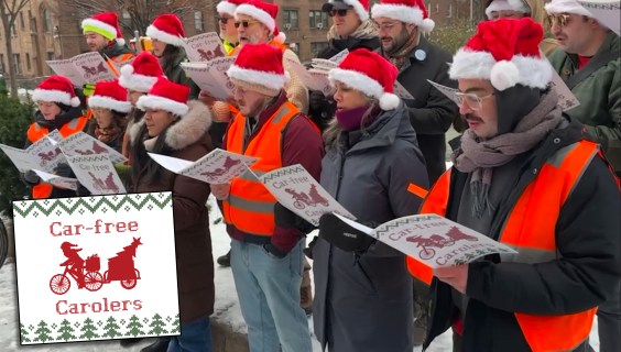 Streetsblog’s ‘Car-Free Carolers’ Bring the Joy, Mirth and Ho-Ho-Hope to this Holiday Season
