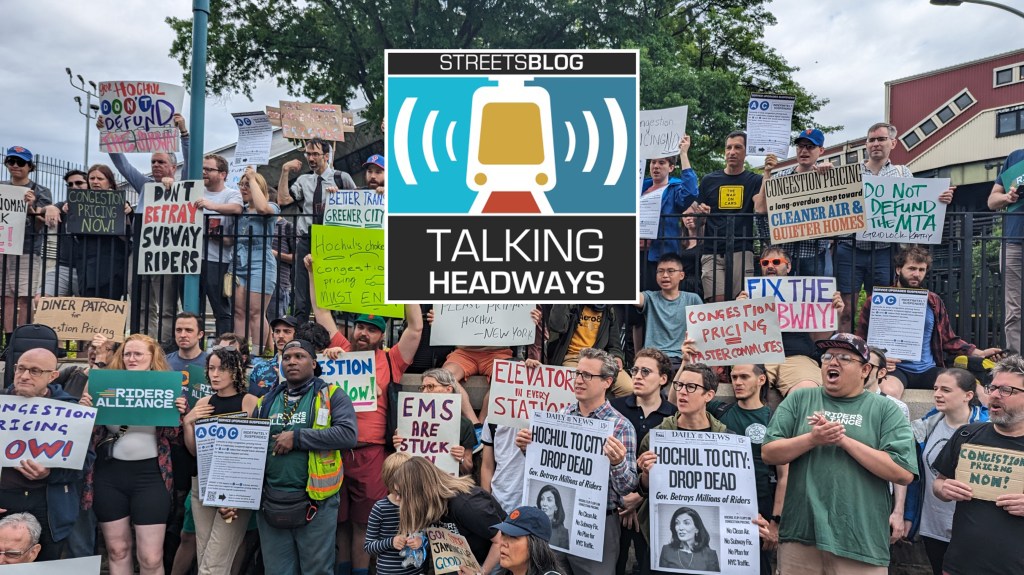 Talking Headways Podcast: One Year of Congestion Pricing