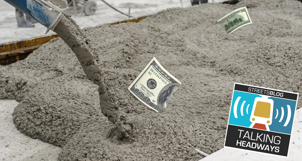 Talking Headways Podcast: Concrete Doesn’t Spend Money, People Do